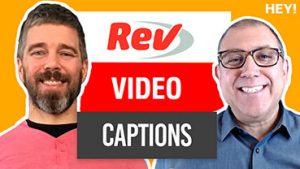 How Captions Help YouTube Viewership With Jason Chicola of Rev.com