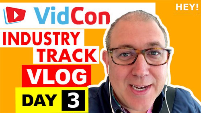 VidCon Industry Track Vlog - Day 3