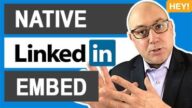 How To Embed A Native LinkedIn Video Into A LinkedIn Article