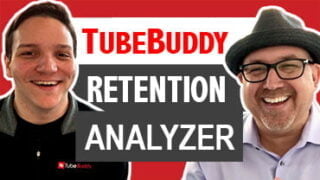 TubeBuddy Retention Analyzer with Andrew Kan