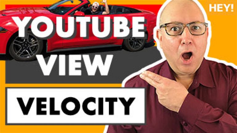 How To Drive YouTube Video View Velocity