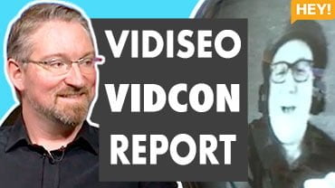 VidSEO Vidcon Report