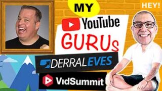 My Gurus Derral Eves VidSummit