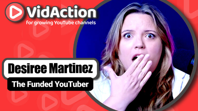 The Funded YouTuber - Desiree Martinez