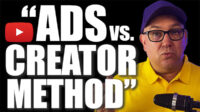 YouTube Ads vs. the Creator Approach