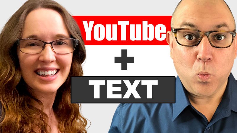 YouTube + Text